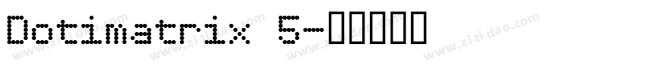 Dotimatrix 5字体转换